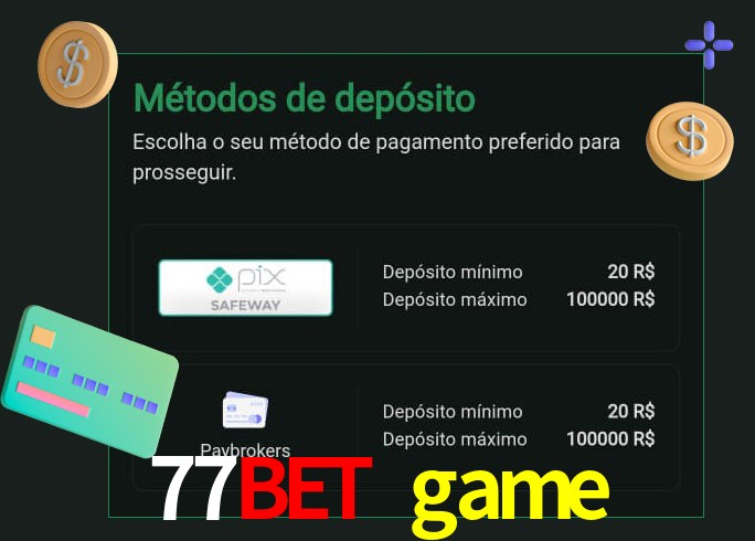 O cassino 77bet game oferece uma grande variedade de métodos de pagamento